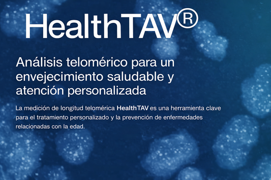 TEST DE LONGEVIDAD - ANÁLISIS DE TELÓMEROS: HealthTAV® - Life Lenght